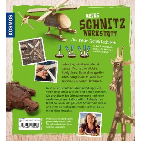 KOSMOS Meine Schnitzwerkstatt- 50 neue Schnitzideen von leicht bis schwer