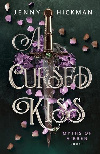 A Cursed Kiss - Myths of Airren 1 (Paperback)