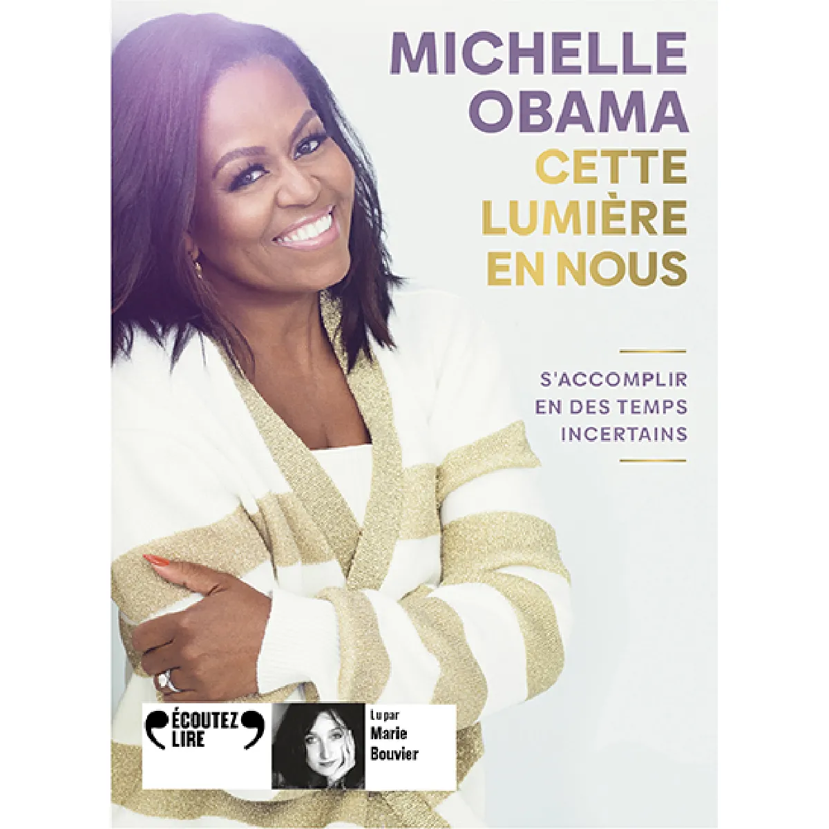 Cette lumière en nous : s'accomplir en des temps incertains · Occasion