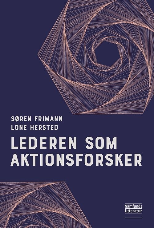 Lederen Som Aktionsforsker - Lone Hersted - Bog