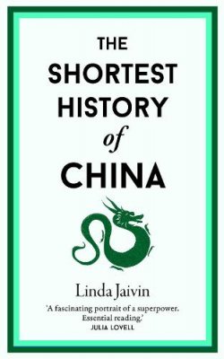 The Shortest History of China - Shortest History 5 (Paperback)