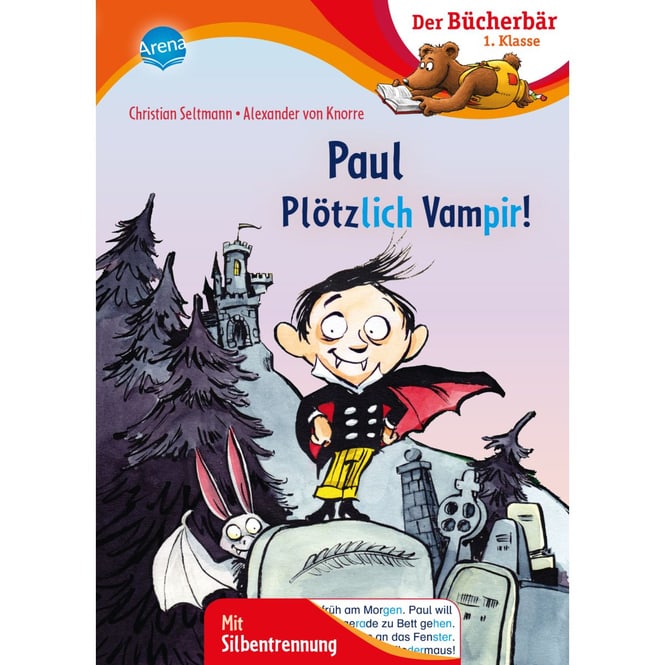 Paul - Plötzlich Vampir! - Der Bücherbär - 1.Klasse