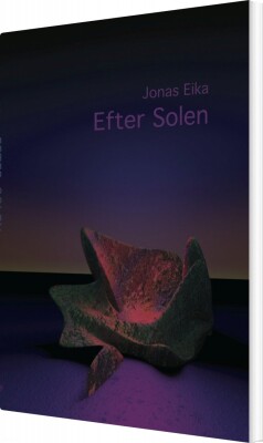Efter Solen - Jonas Eika - Bog