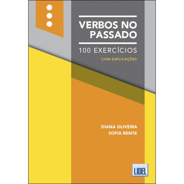 Verbos no Passado - 100 Exercícios