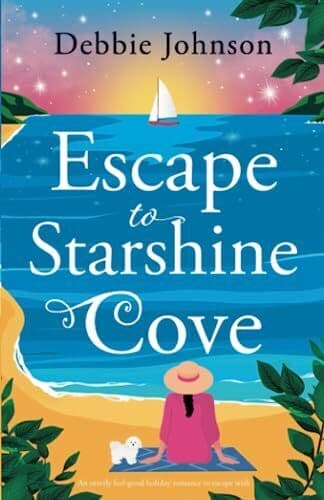 Escape to Starshine Cove: An utterl, Johnson, Debbie Paperback Book Pre-Owned English