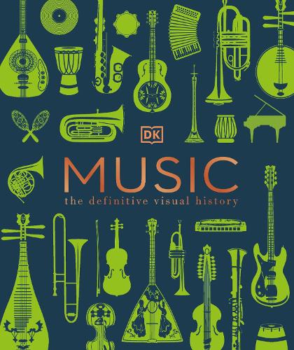 Music: The Definitive Visual History (Hardback)