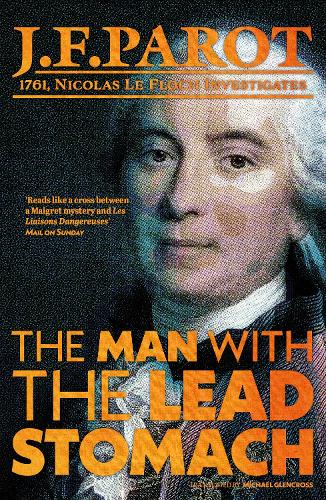 The Man with the Lead Stomach: Nicolas Le Floch Investigation #2 - Nicolas le Floch Investigates (Paperback)