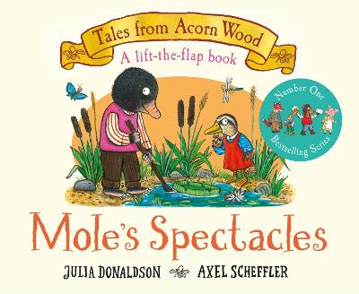 Mole's Spectacles: A Lift-the-flap Story - Tales From Acorn Wood (Board book)