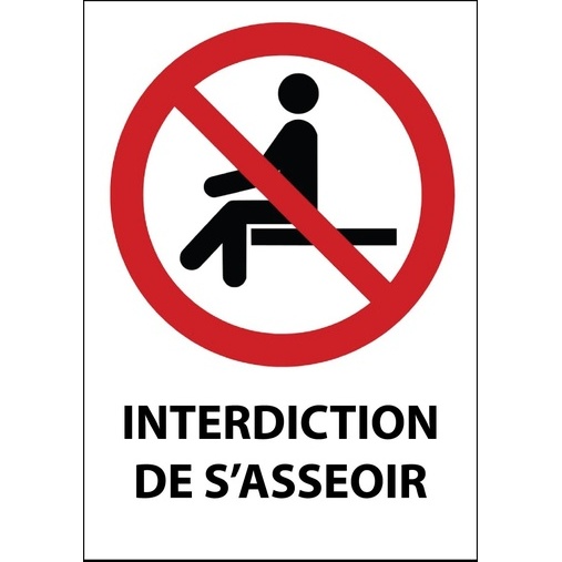 Panneau signalétique - Interdiction de s'asseoir - P018 - ISO 7010