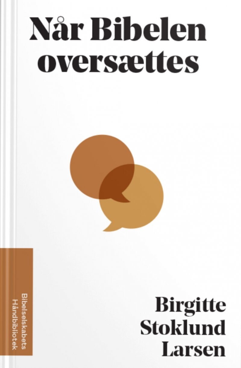 Når Bibelen Oversættes - Birgitte Stoklund Larsen - Bog