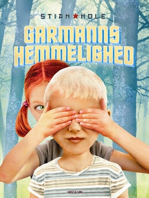 Garmanns Hemmelighed - Stian Hole - Bog