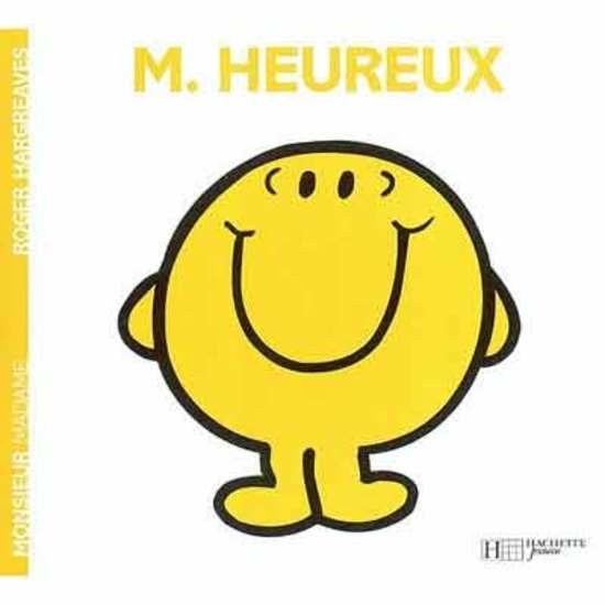Monsieur-Madame - les Monsieurs   Monsieur Heureux        de               Hachette Jeunesse