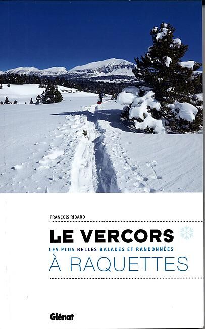 GLENAT - RAQUETTES LE VERCORS