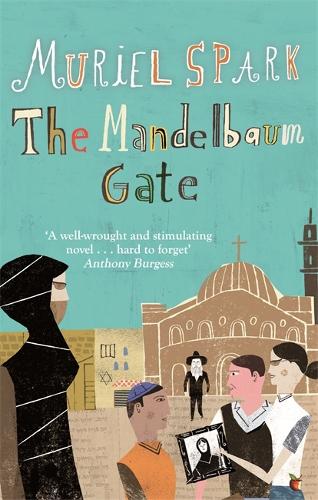 The Mandelbaum Gate: A Virago Modern Classic - Virago Modern Classics (Paperback)