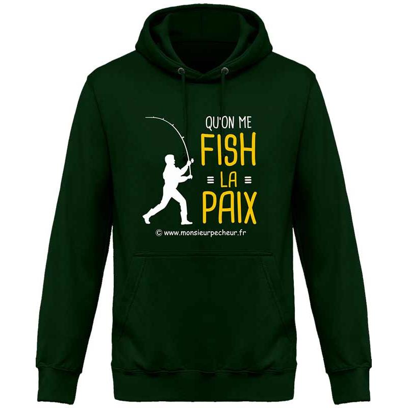 Sweat Homme Monsieur Pêcheur Qu'on Me Fish La Paix - Bottle Green