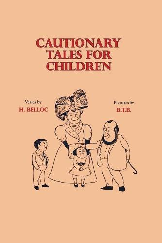 Cautionary Tales for Children (Paperback)