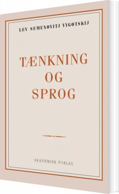 Tænkning Og Sprog - Lev Semenovich Vygotsky - Bog