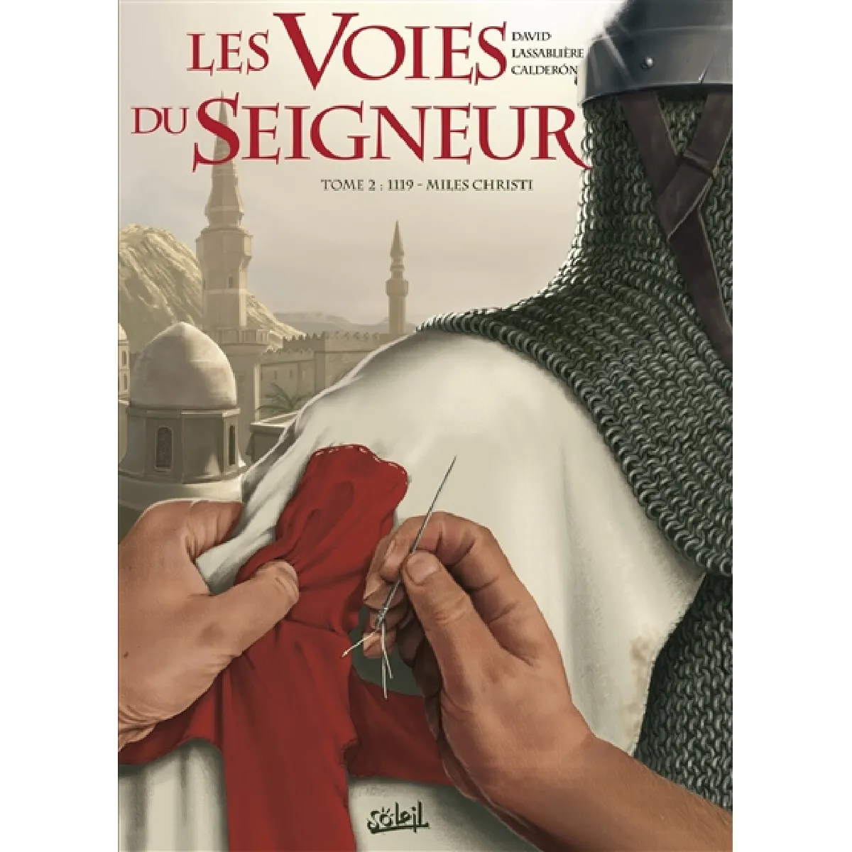 Les voies du Seigneur. Vol. 2. 1119, Miles Christi · Occasion