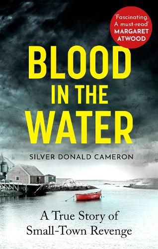 Blood in the Water: A true story of small-town revenge (Paperback)