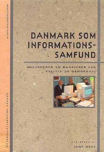 Danmark Som Informationssamfund - Jens Hoff - Bog