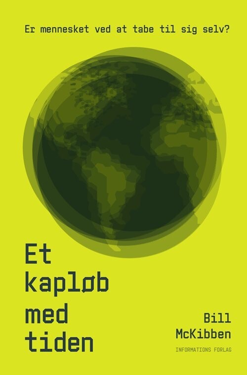 Et Kapløb Med Tiden - Bill Mckibben - Bog