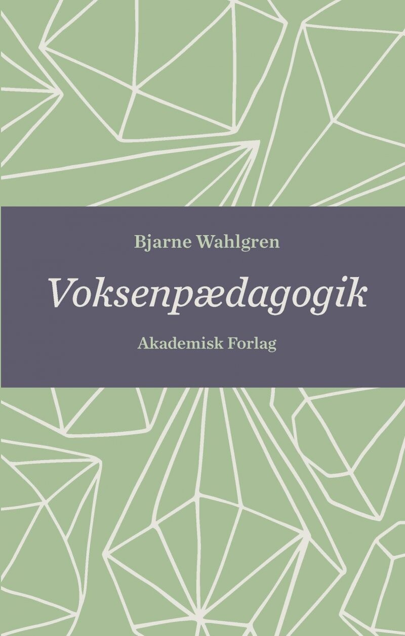 Voksenpædagogik - Bjarne Wahlgren - Bog
