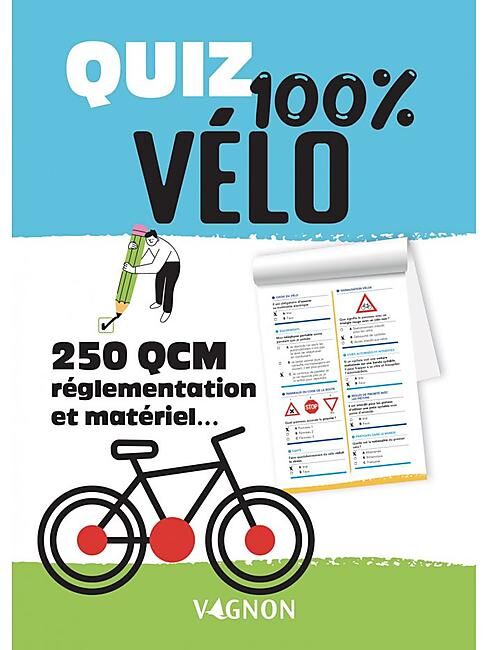 VAGNON - QUIZ 100% VELO 250 QCM