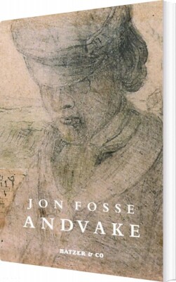 Andvake - Jon Fosse - Bog
