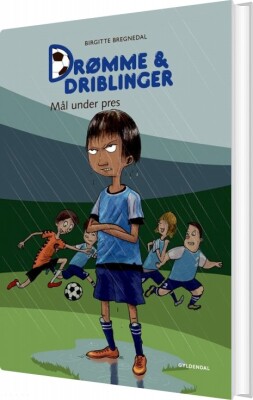 Drømme Og Driblinger. Mål Under Pres - Birgitte Bregnedal - Bog