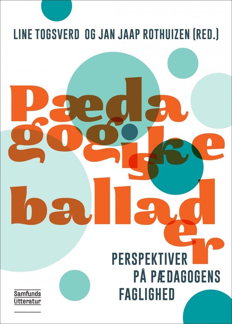 Pædagogiske Ballader - Jan Jaap Rothuizen - Bog