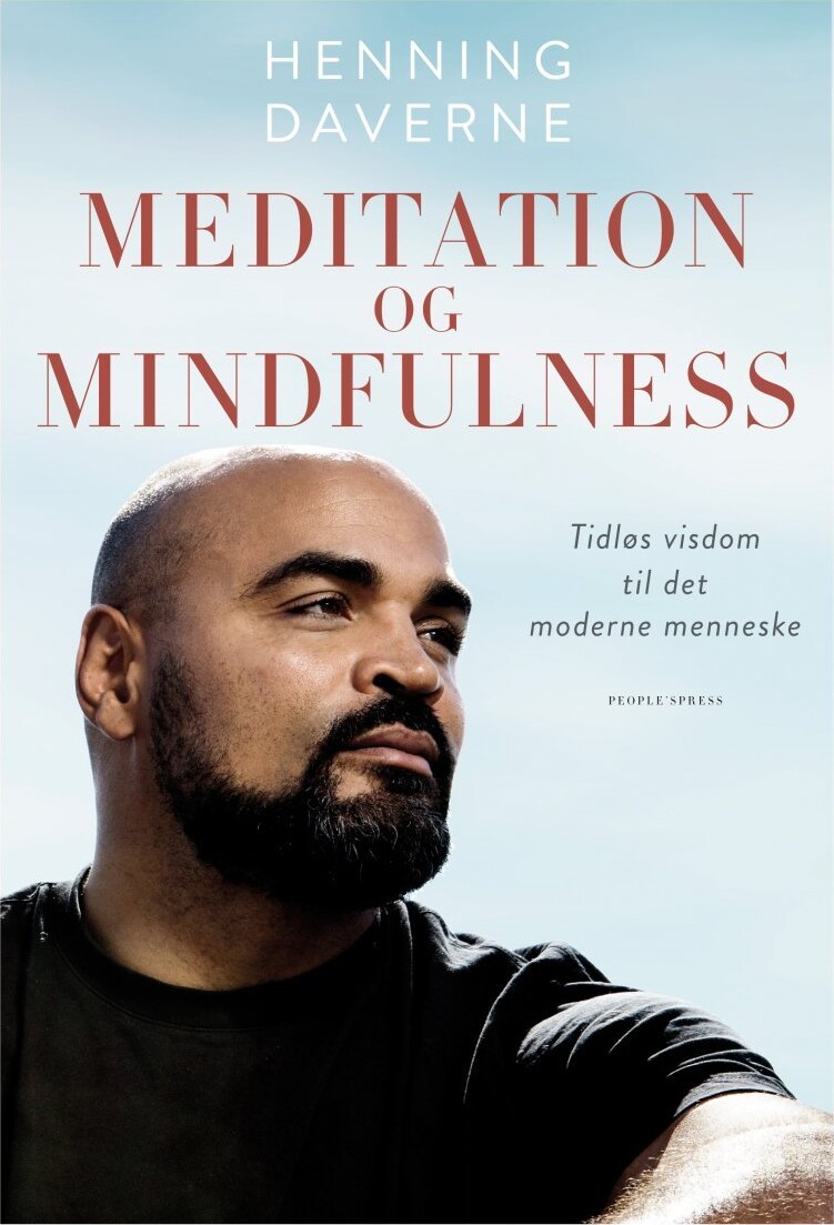 Meditation Og Mindfulness - Henning Daverne - Bog
