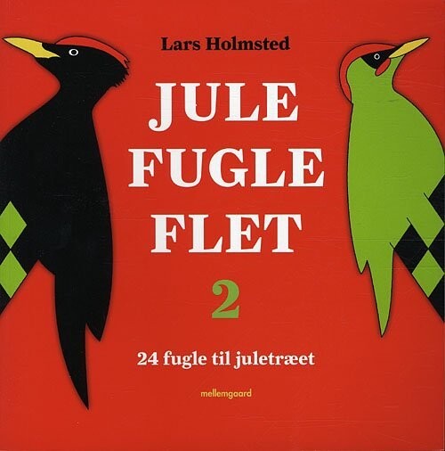 Jule Fugle Flet 2 - Lars Holmsted - Bog