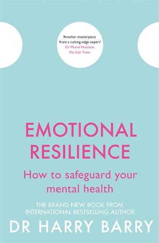Emotional Resilience: How to safeguard your mental health - The Flag Series (Paperback)