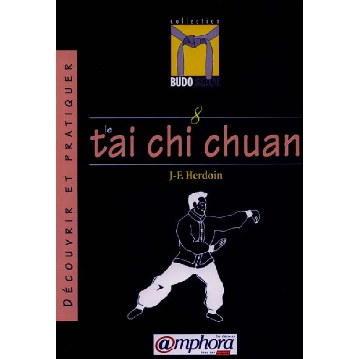 Découvrir... le tai-chi-chuan · Occasion