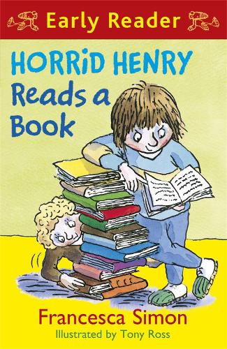 Horrid Henry Early Reader: Horrid Henry Reads A Book: Book 10 - Horrid Henry Early Reader (Paperback)