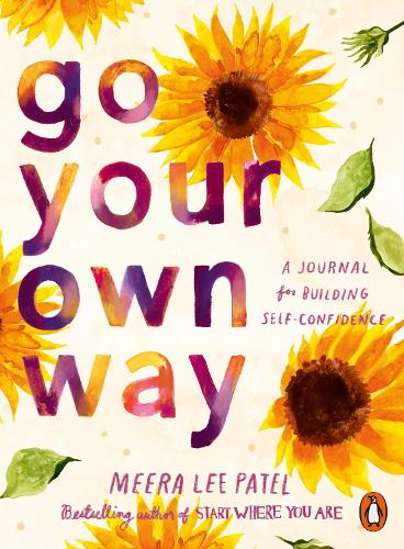Go Your Own Way: A Journal for Building Self-Confidence (Paperback)