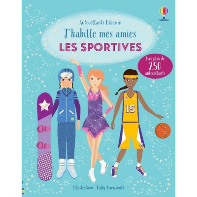 J'habille mes amies : Les sportives (Nouvelle Edition)