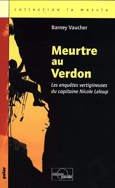 EDITIONS PAROLE - MEUTRE AU VERDON