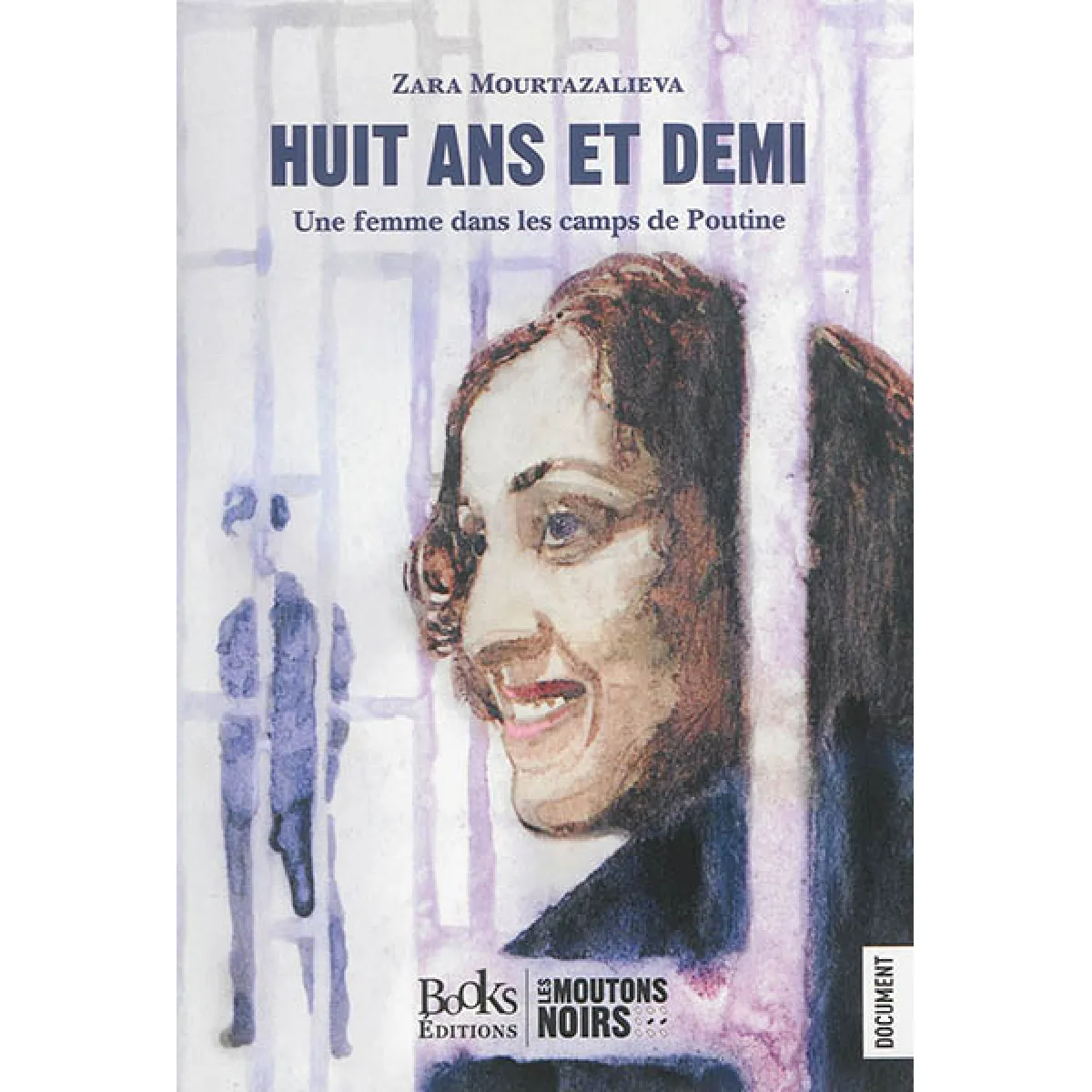 Huit ans et demi : une femme dans les camps de Poutine · Occasion