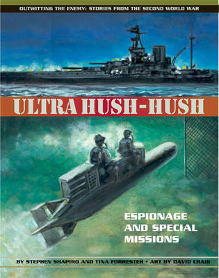 Ultra Hush-hush: Espionage and Special Missions (Paperback)