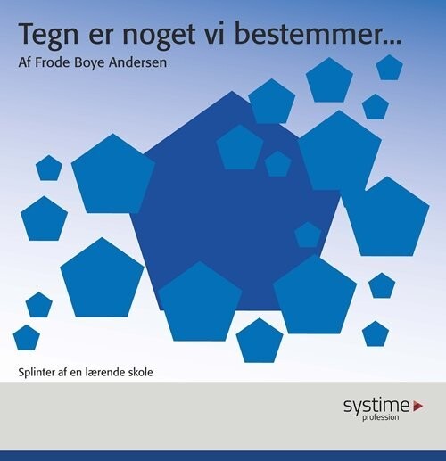 Tegn Er Noget Vi Bestemmer - Frode Boye Andersen - Bog