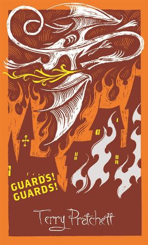 Guards! Guards!: Discworld: The City Watch Collection - Discworld (Hardback)