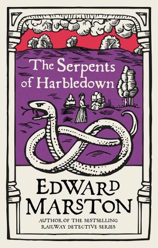 The Serpents of Harbledown: A gripping medieval mystery from the bestselling author - Domesday (Paperback)