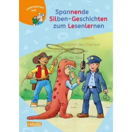 Carlsen Lesemaus Band 47 - Spannende Silben-Geschichten zum Lesenlernen