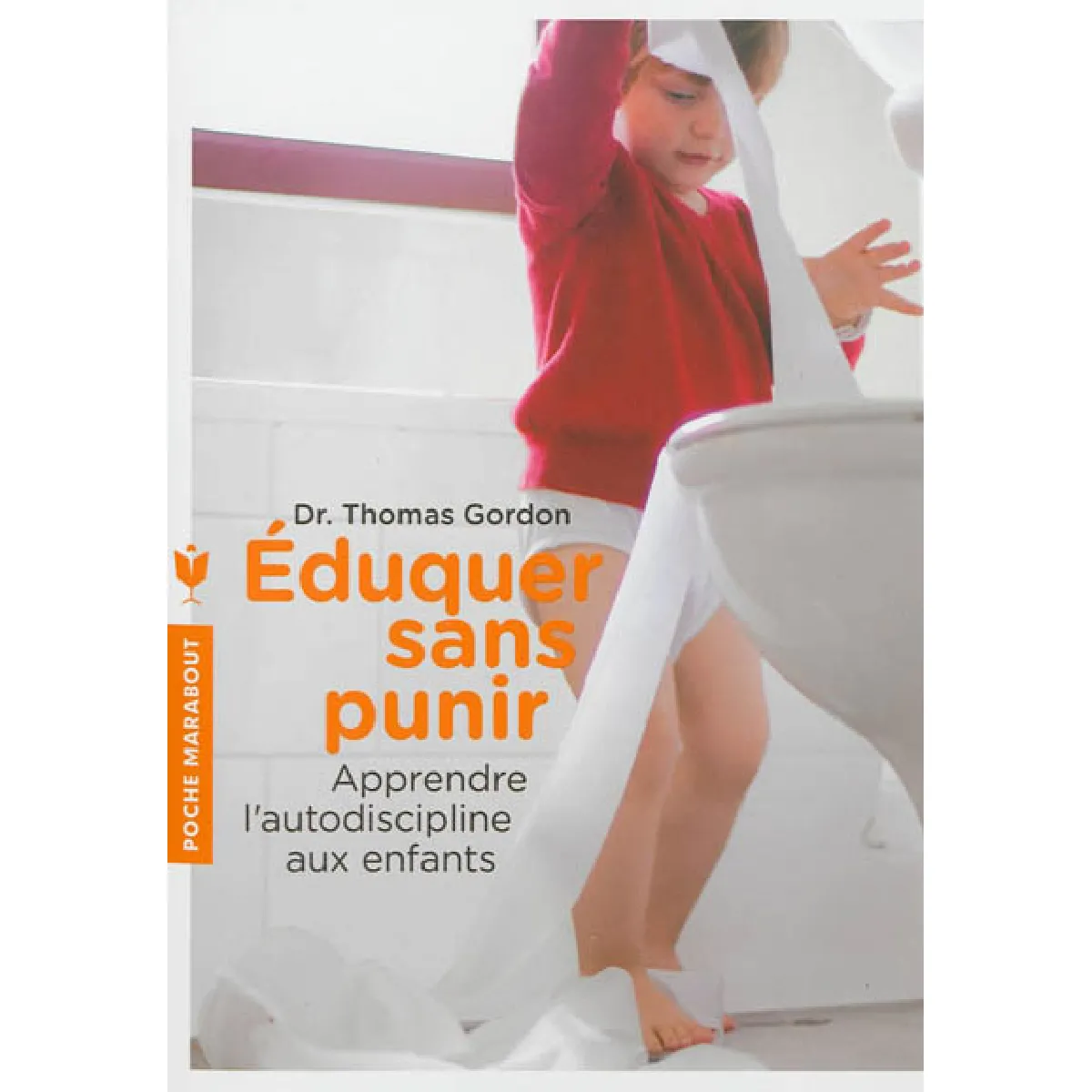 Eduquer sans punir : apprendre l'autodiscipline aux enfants · Occasion