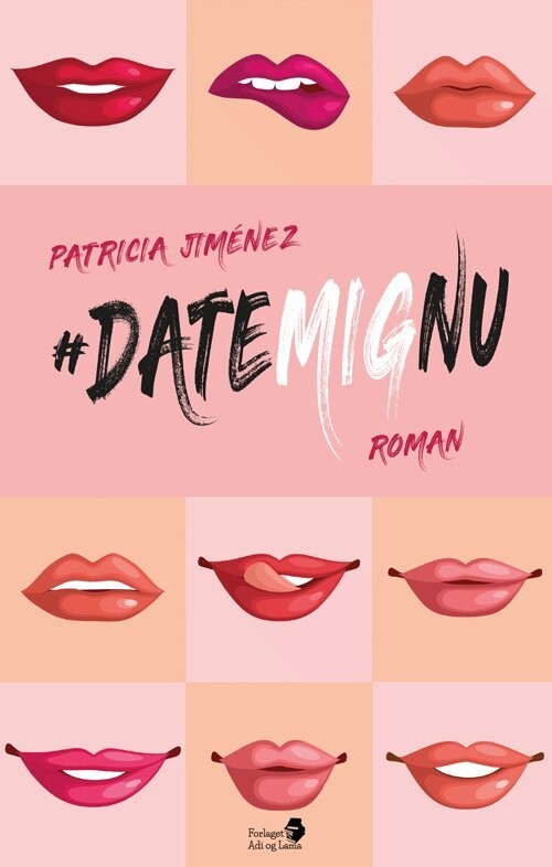 #Datemignu - Patricia Jiménez - Bog