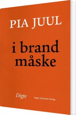 I Brand Måske - Pia Juul - Bog