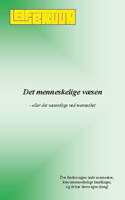 Det Menneskelige Væsen - Leif Bruun - Bog