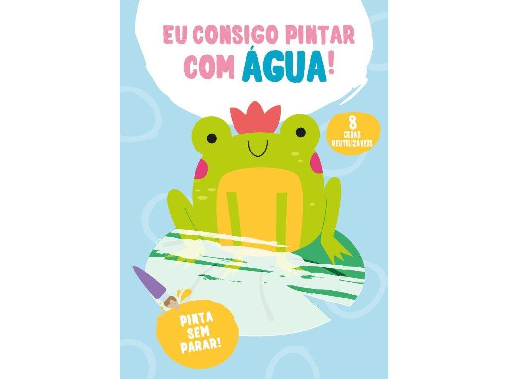 LIVRO EU CONSIGO PINTAR COM ÁGUA