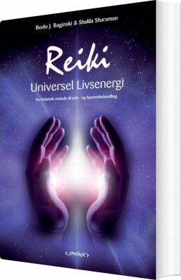 Reiki - Universel Livsenergi - Shalila Sharamon - Bog
